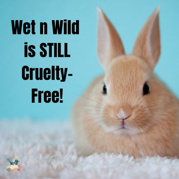 Wet n Wild is Still Cruelty-Free! - Vegan Beauty Review | Vegan and