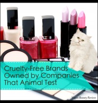The Dilemma: Cruelty-Free Brands Owned by Companies That Animal Test