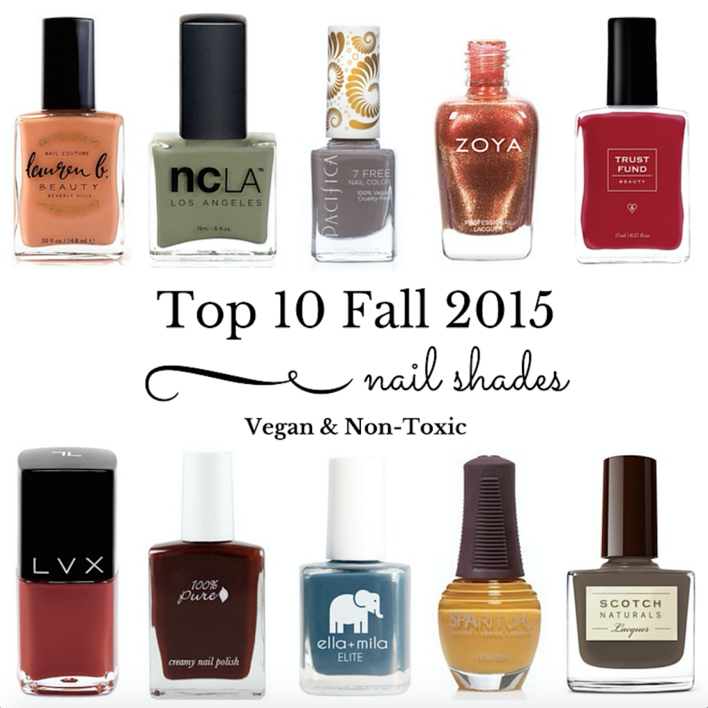 Top 10 Fall 2015 Nail Shades {Vegan & Non-Toxic} - Vegan Beauty Review ...