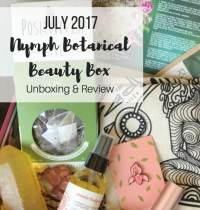 Nymph Botanical Beauty Box July 2017 Unboxing & Review [VIDEO]