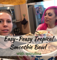 Breakfast Idea: Tropical Smoothie Bowl with Spirulina [VIDEO]