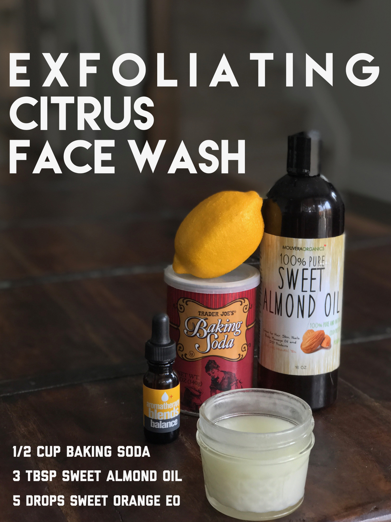 DIY exfoliating citrus face wash