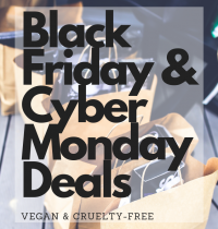 Epic Vegan & Cruelty-Free Black Friday & Cyber Monday Deals